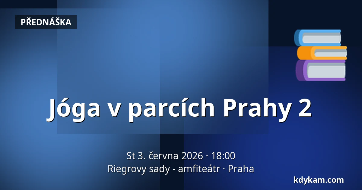Jóga v parcích Prahy 2 — Riegrovy sady - amfiteátr, Praha
