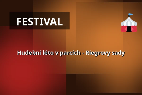 Hudební léto v parcích - Riegrovy sady — Riegrovy sady - amfiteátr, Praha