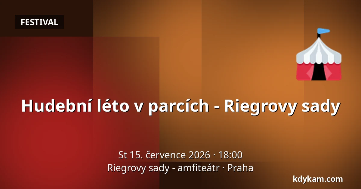 Hudební léto v parcích - Riegrovy sady — Riegrovy sady - amfiteátr, Praha