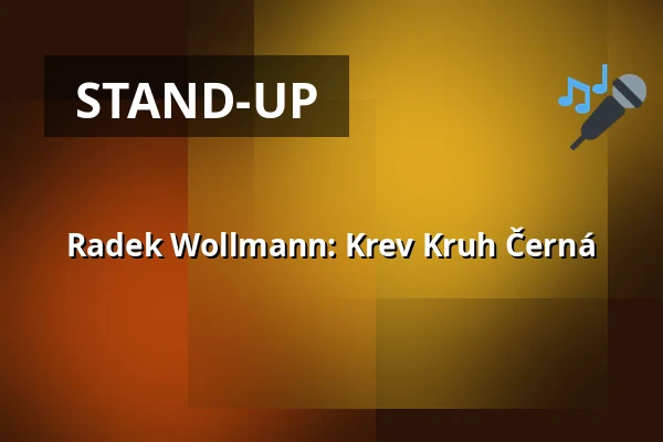 Radek Wollmann: Krev Kruh Černá — Divadlo 29, Pardubice