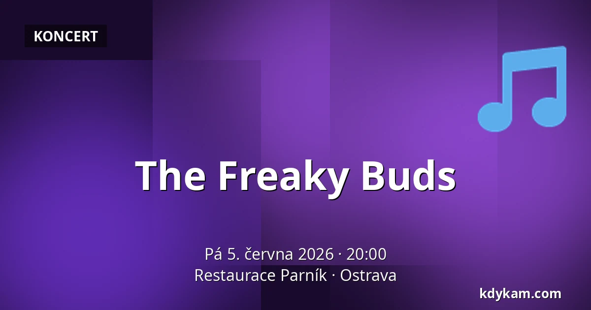 The Freaky Buds — Restaurace Parník, Ostrava
