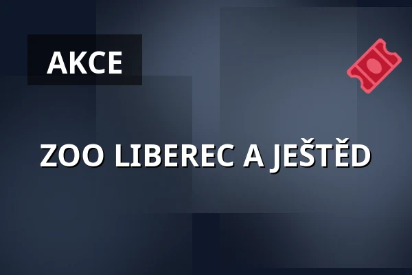 ZOO LIBEREC A JEŠTĚD — Kino Horník, Zbýšov