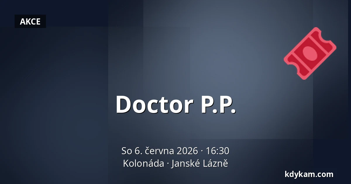 Doctor P.P. — Kolonáda, Janské Lázně