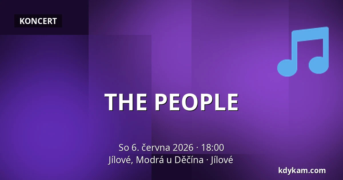 THE PEOPLE — Jílové, Modrá u Děčína, Jílové