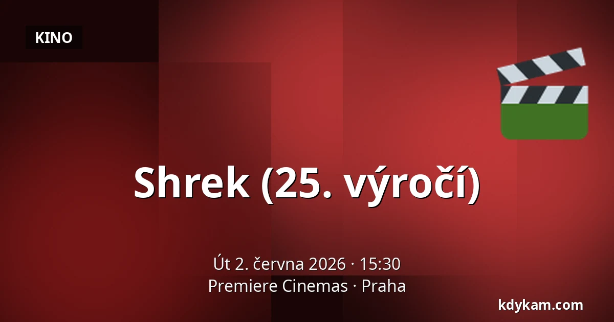 Shrek (25. výročí) — Premiere Cinemas, Praha