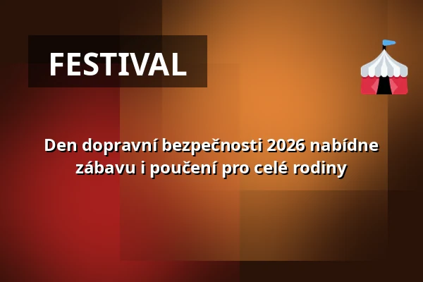 Den dopravní bezpečnosti 2026 nabídne zábavu i poučení pro celé rodiny — Praha 8, Praha