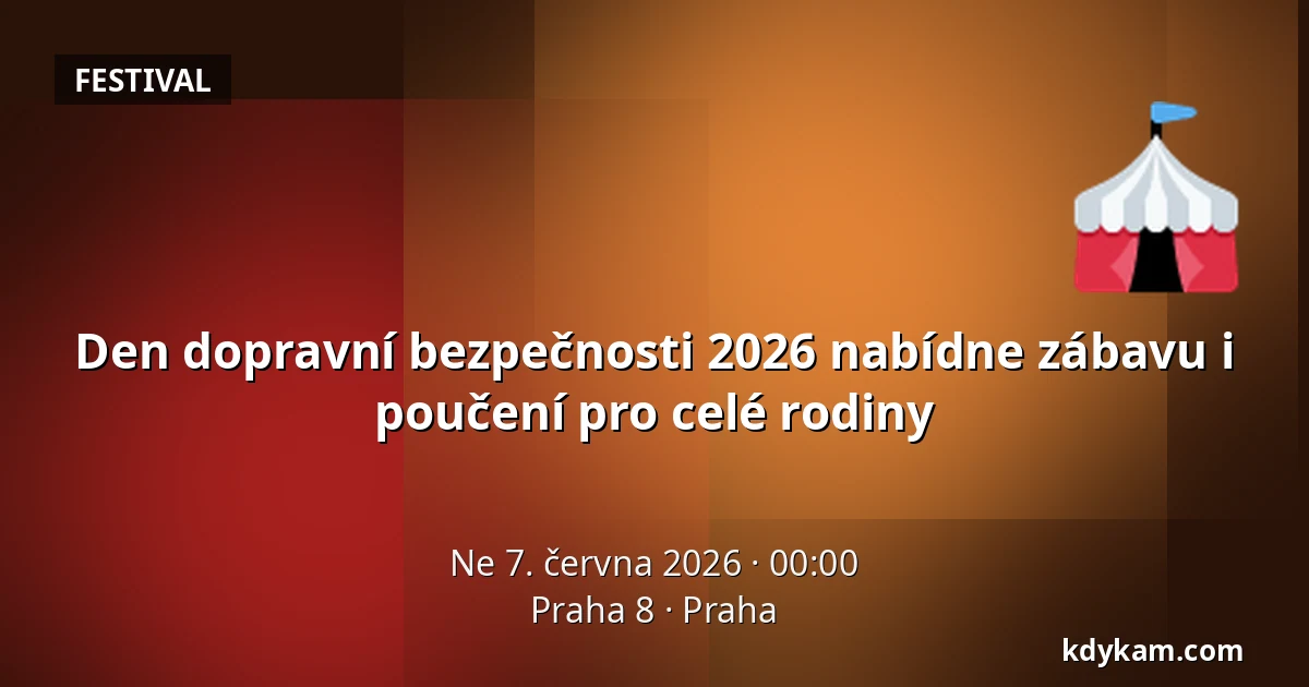 Den dopravní bezpečnosti 2026 nabídne zábavu i poučení pro celé rodiny — Praha 8, Praha