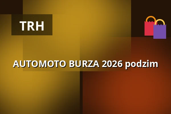 AUTOMOTO BURZA 2026 podzim — Výstaviště, Kroměříž