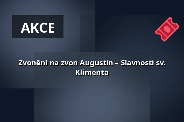 Zvonění na zvon Augustin – Slavnosti sv. Klimenta — Bílá věž, Hradec Králové