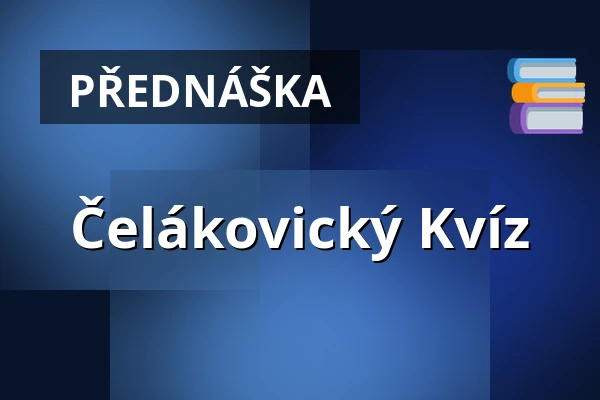 Čelákovický Kvíz — KD Čelákovice, Čelákovice