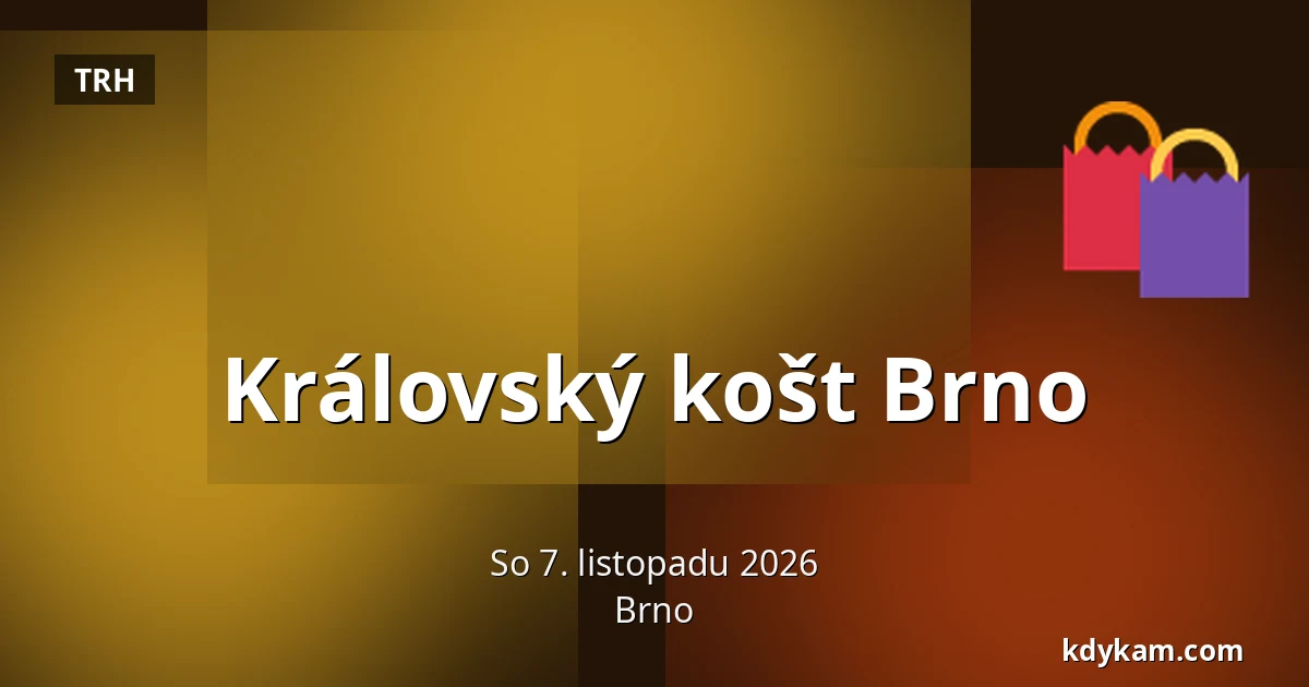 Královský košt Brno — Brno