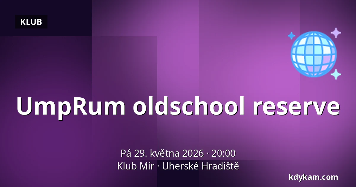 UmpRum oldschool reserve — Klub Mír, Uherské Hradiště