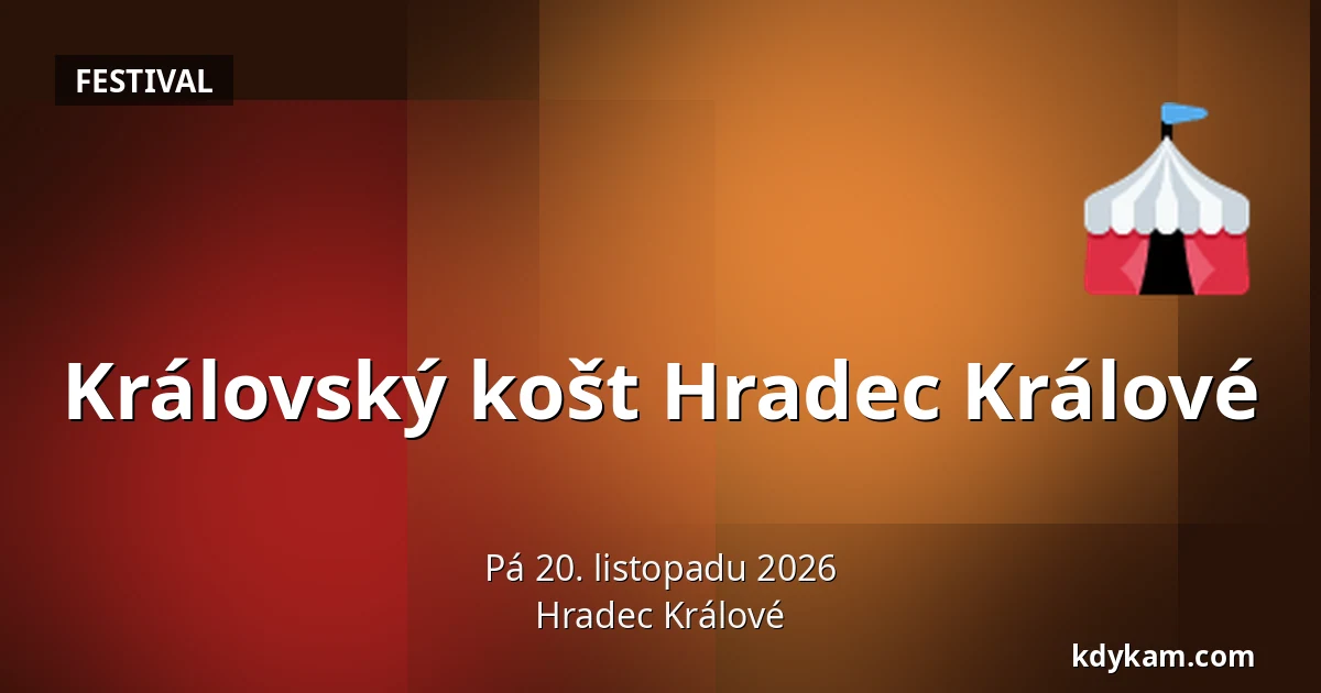 Královský košt Hradec Králové — Hradec Králové