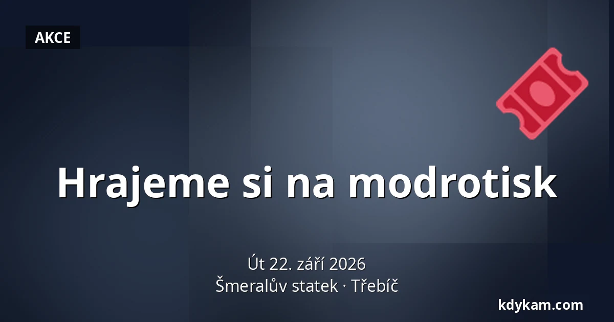 Hrajeme si na modrotisk — Šmeralův statek, Třebíč