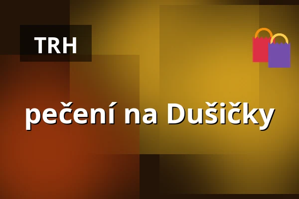 pečení na Dušičky — Šmeralův statek, Třebíč