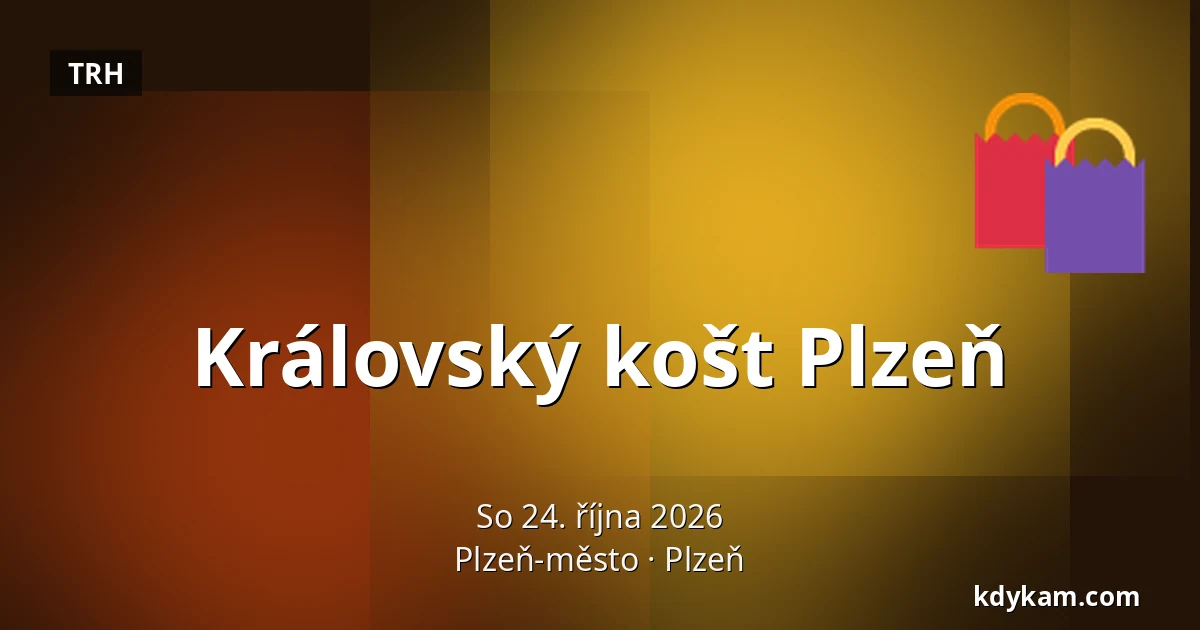 Královský košt Plzeň — Plzeň-město, Plzeň