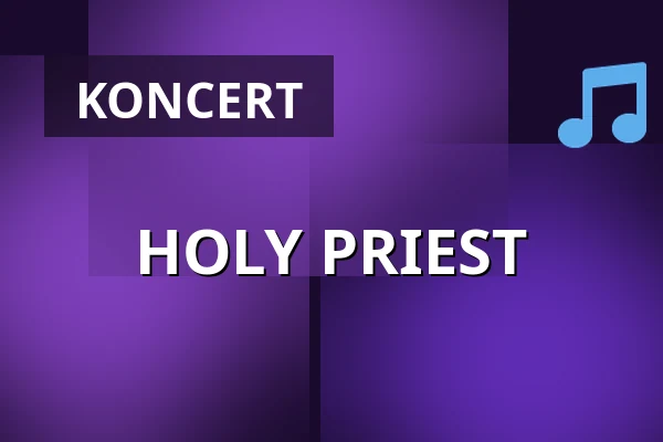 HOLY PRIEST — Areál 7, Praha