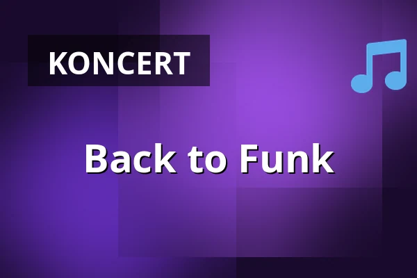 Back to Funk — Zelenáčova Šopa, Zlín