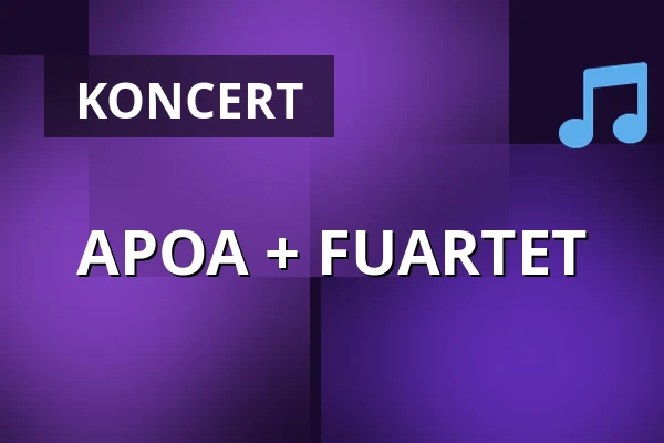 APOA + FUARTET — Zelenáčova Šopa, Zlín