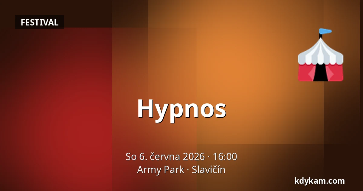 Hypnos — Army Park, Slavičín