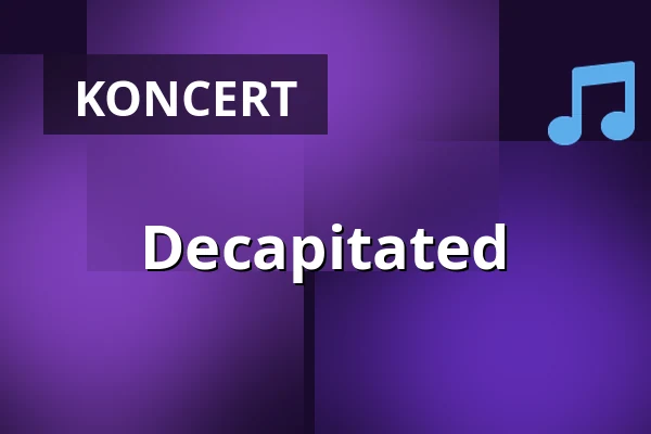 Decapitated — Army Park, Slavičín