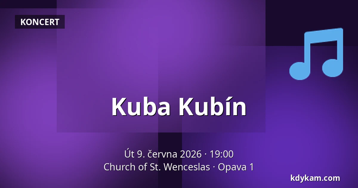 Kuba Kubín — Church of St. Wenceslas, Opava 1