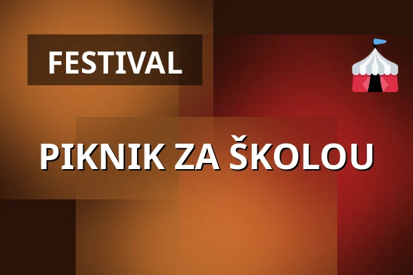PIKNIK ZA ŠKOLOU — Suchdol, Praha