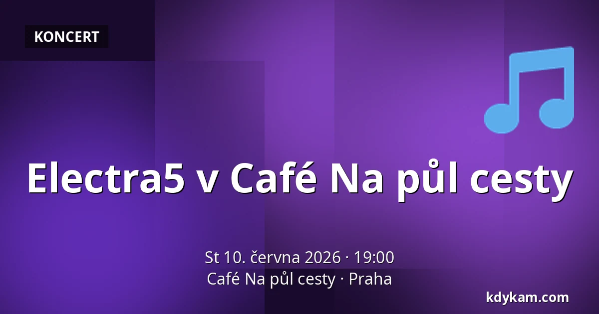 Electra5 v Café Na půl cesty — Café Na půl cesty, Praha