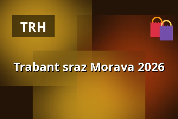 Trabant sraz Morava 2026 — Camping Žralok, Plumlov