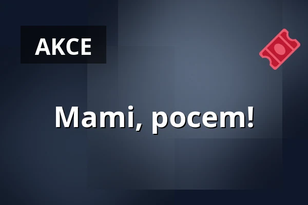 Mami, pocem! — Sladovna Písek, o.p.s., Písek