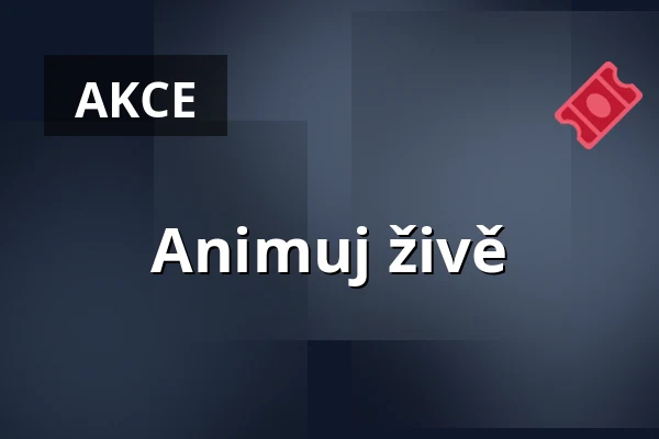 Animuj živě — Sladovna Písek, o.p.s., Písek