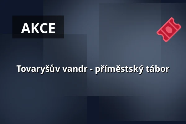 Tovaryšův vandr - příměstský tábor — České muzeum stříbra, Kutná Hora