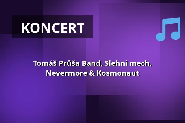 Tomáš Průša Band, Slehni mech, Nevermore & Kosmonaut — Café Práh, Brno