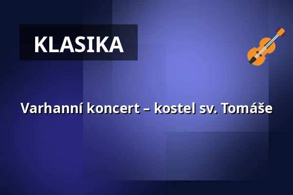 Varhanní koncert – kostel sv. Tomáše — Kostel sv. Jakuba, Brno