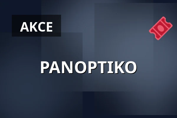 PANOPTIKO — Plzeň Plaza, Plzeň