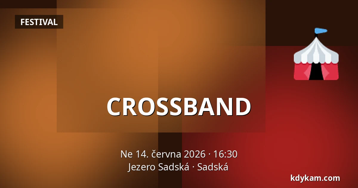 CROSSBAND — Jezero Sadská, Sadská