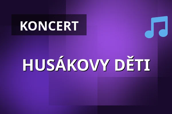 HUSÁKOVY DĚTI — KC Semilasso, Brno