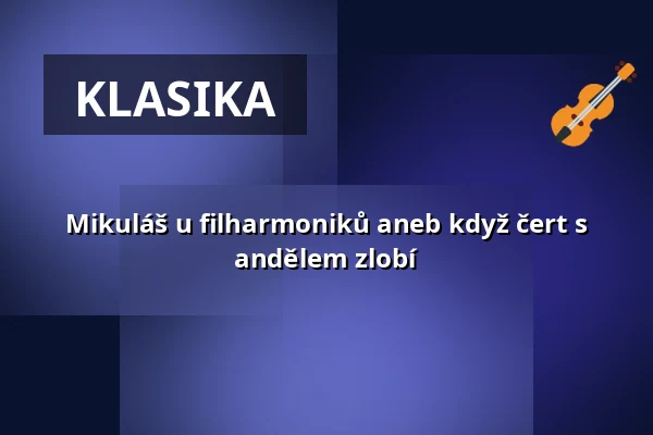 Mikuláš u filharmoniků aneb když čert s andělem zlobí — Reduta, Olomouc