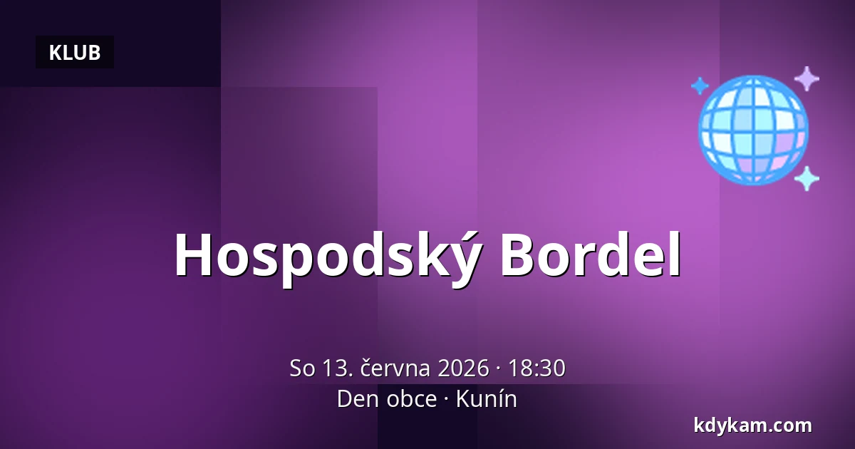 Hospodský Bordel — Den obce, Kunín