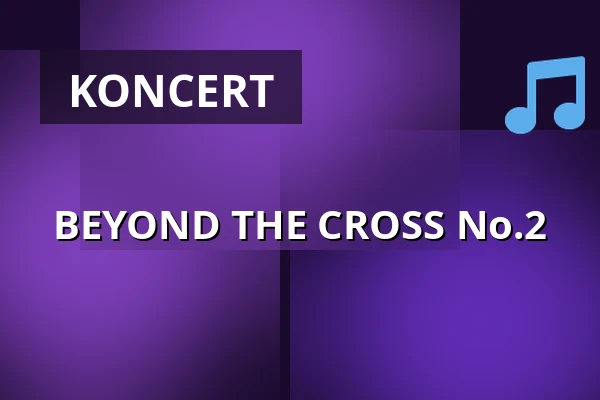BEYOND THE CROSS No.2 — Cross Club, Praha