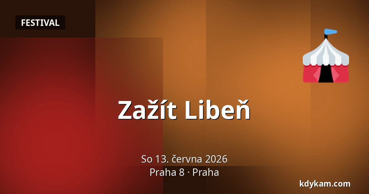 Zažít Libeň — Praha 8, Praha
