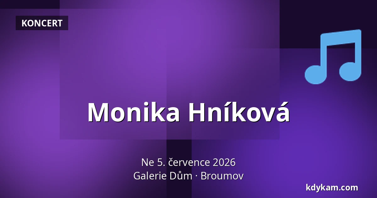 Monika Hníková — Galerie Dům, Broumov