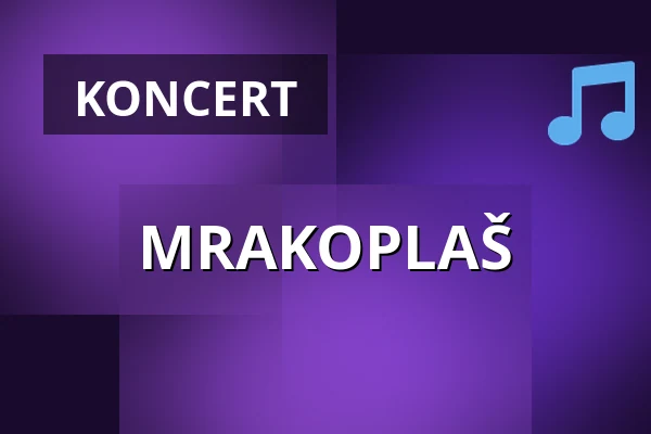 MRAKOPLAŠ — Kaštan - Scéna Unijazzu, Praha