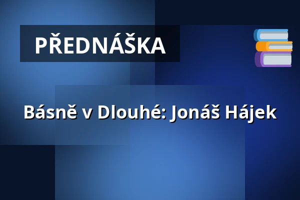 Básně v Dlouhé: Jonáš Hájek — Divadlo V Dlouhé, Praha