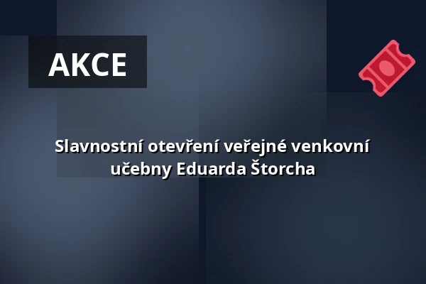 Slavnostní otevření veřejné venkovní učebny Eduarda Štorcha — Praha 8, Praha