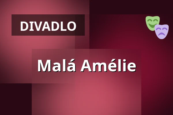 Malá Amélie — Kino Světozor, Praha
