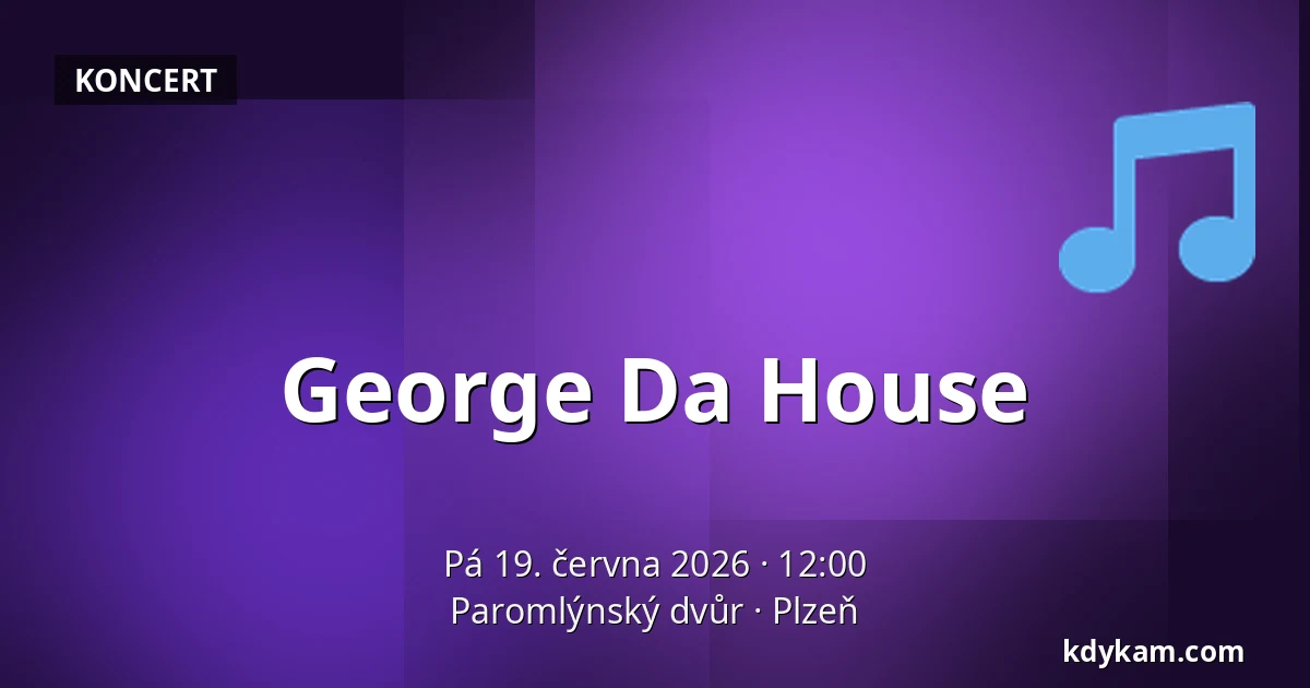 George Da House — Paromlýnský dvůr, Plzeň