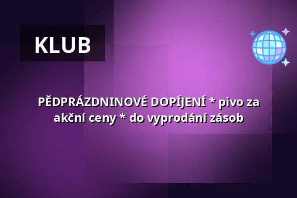 PĚDPRÁZDNINOVÉ DOPÍJENÍ * pivo za akční ceny * do vyprodání zásob — Zelenáčova Šopa, Zlín