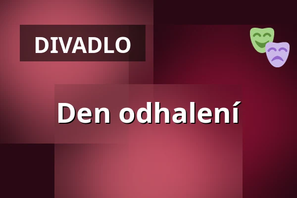 Den odhalení — Masarykovo divadlo, Jičín