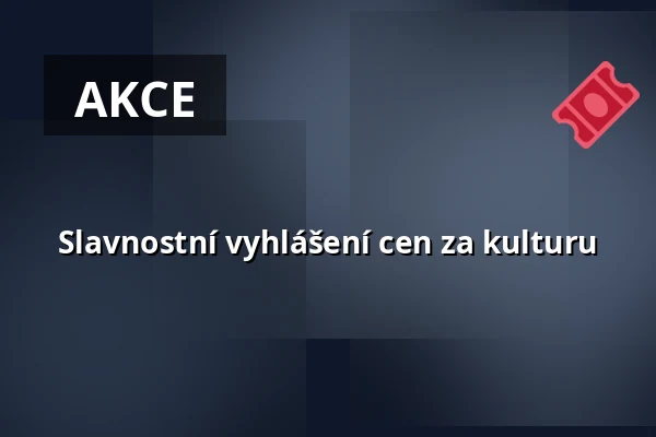 Slavnostní vyhlášení cen za kulturu — Sokolovna, Boskovice